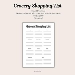 May include: A printable grocery shopping list with the title "Grocery Shopping List" at the top. The list is divided into sections for easy organization. Available as a digital PDF download.