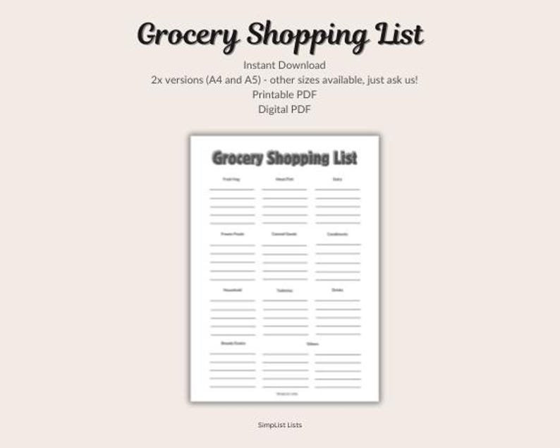 May include: A printable grocery shopping list with the title "Grocery Shopping List" at the top. The list is divided into sections for easy organization. Available as a digital PDF download.