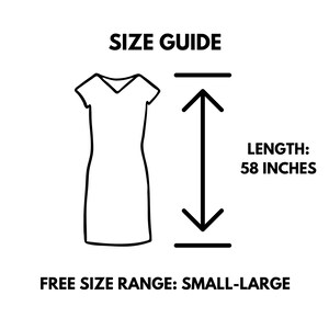 May include: A black and white line drawing of a dress with a V-neck and short sleeves. The dress is 58 inches long. The size range is small to large.