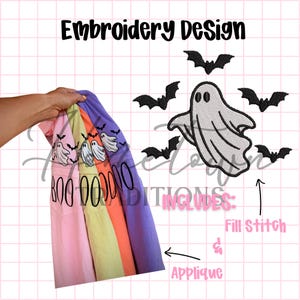 Peut inclure: Un motif de broderie représentant un fantôme blanc central entouré de cinq chauves-souris noires. Le texte "Embroidery Design" figure en haut, avec "INCLUDES: Fill Stitch & Applique" en rose. Quatre chemises rose, jaune, orange et violette.