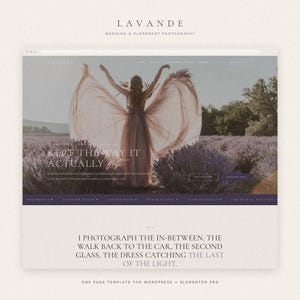 May include: A website template for WordPress and Elementor Pro titled Lavande Wedding & Elopement Photography. The page features a photograph of a person in a flowing gown standing in a lavender field with text overlays including Kept the way it actually felt.
