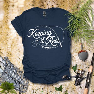 Fishing T-Shirt | Keeping It Reel Graphic Tee | Funny Fishing Gift for Anglers | Outdoor Casual Wear