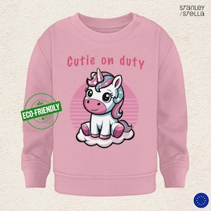 Organic Baby Sweatshirt Unicorn Cutie On Duty Toddler Pullover Soft Eco Friendly Baby Girl Gift
