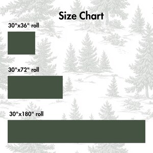 May include: Size chart showing three different roll sizes: 30"x36", 30"x72", and 30"x180". Each roll is a dark green rectangle. The background features a repeating pattern of gray trees on a white background.