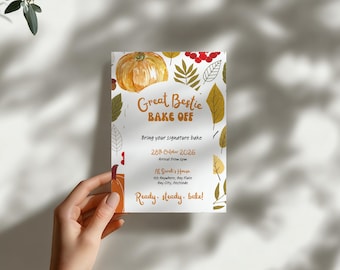 May include: A white rectangular invitation card featuring watercolor illustrations of pumpkins, autumn leaves, and red berries. The text reads Great Bestie BAKE OFF, Bring your signature bake, 28th October 2026, Arrival from 2pm, Al Sarah's House, 123 Anywhere, Any Place, Any City, Postcode, Ready steady bake.