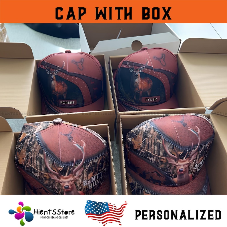 May include: Four personalized baseball caps in boxes. The caps feature a deer graphic with the text "BENT TO HUNT" and names like "ROBERT" and "TYLER". The caps have a camouflage and brown color scheme.