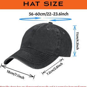 May include: A black baseball cap with a curved brim. The hat's dimensions are 7.1 inches in length, 2.8 inches in width, and 4.3 inches in height. The hat size is 22-23.6 inches. The text "HAT SIZE" is at the top.