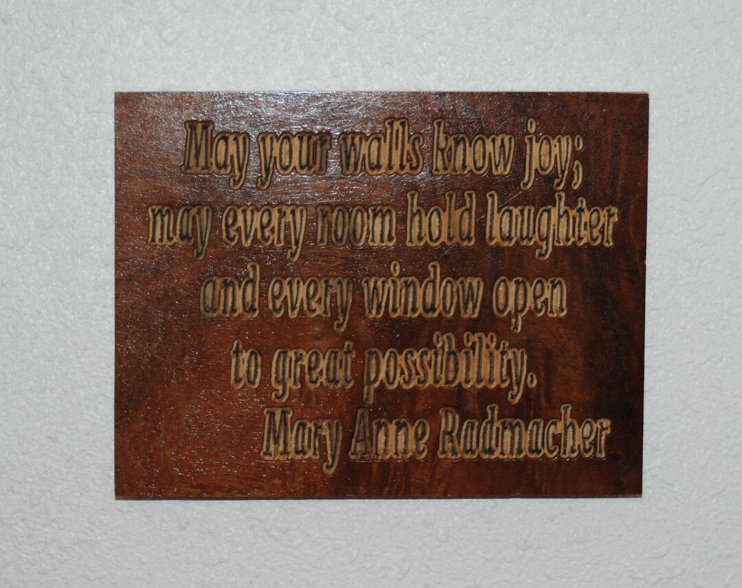 May Your Walls Know Joy May Every Room Hold Laughter and Every Window Open to Great Possibility