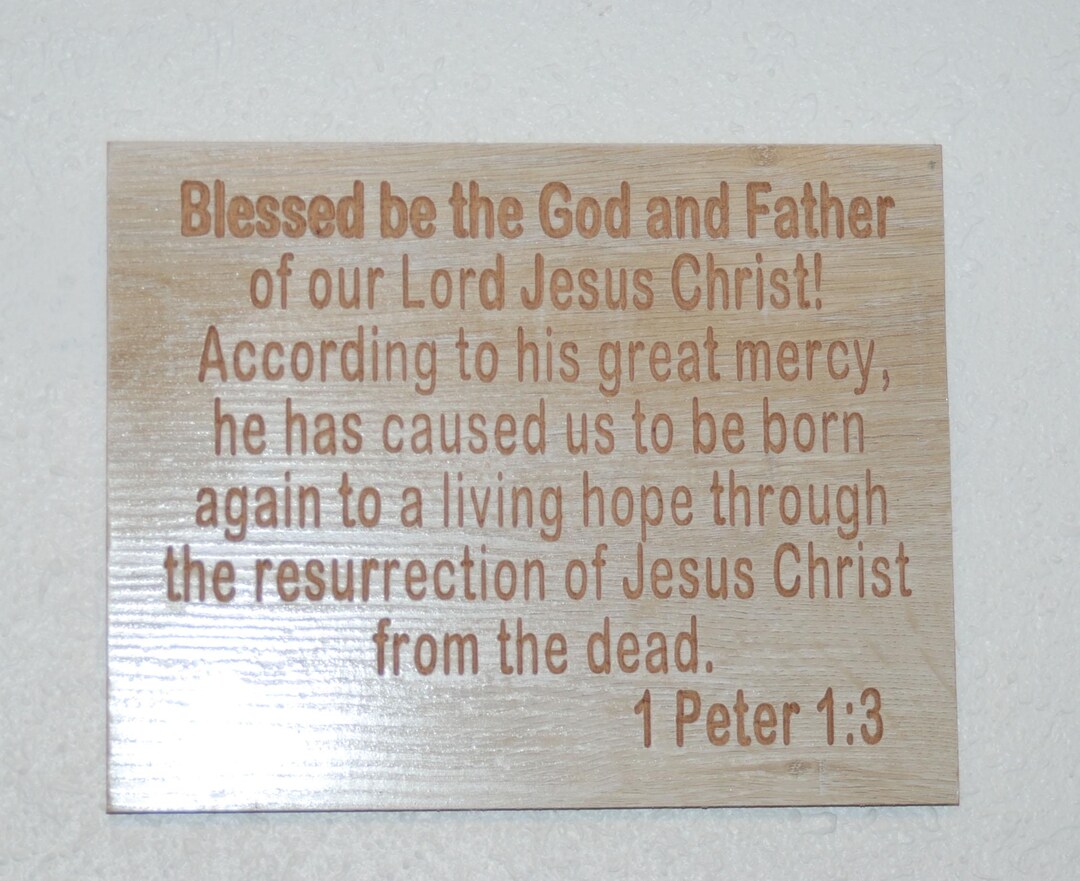 Blessed Be the God and Father of Our Lord Jesus Christ! According to ...
