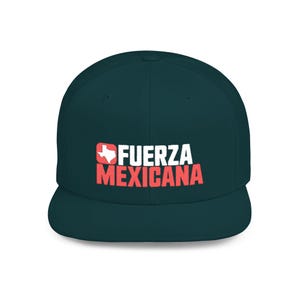 Flat Bill Snapback Hat - FUERZA MEXICANA Design, Mexican Pride Cap, Texas Silhouette, Block Lettering, Snapback Cap, Mexican Culture Hat