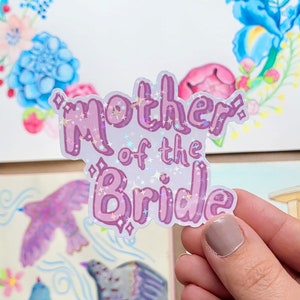 Mother of the Bride Sticker, Laptop Sticker, Water Bottle Sticker, Wedding Party Gift, Gift for Mom, Wedding Sticker