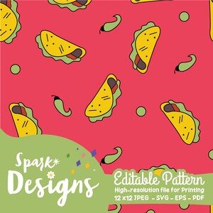 May include: A seamless pattern featuring yellow tacos with green lettuce and brown meat filling, green chili peppers, and green and yellow polka dots on a pink background. The text "Spark Designs" and "Editable Pattern" is at the bottom of the image.