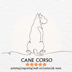 Könnte beinhalten: Eine schwarze einzeilige Zeichnung eines sitzenden Cane Corso Hundes, von hinten gesehen. Der Text "CANE CORSO" erscheint unter dem Hund, gefolgt von fünf orangefarbenen Sternen und dem Text "printing | engraving | wall art | tattoo | & more".