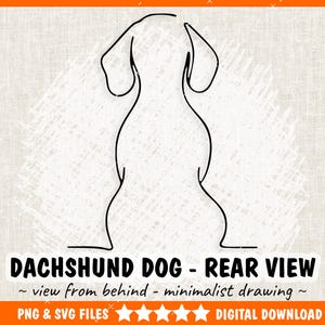Peut inclure: Dessin au trait noir minimaliste d'un teckel, vu de dos. L'image comprend le texte "DACHSHUND DOG - REAR VIEW" et "PNG & SVG FILES DIGITAL DOWNLOAD". Le contour du chien est sur un fond texturé blanc cassé.