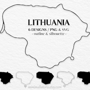 May include: A black and white graphic featuring the outline of Lithuania, with the country's name above. Below are six design variations, including outline and silhouette versions. The text reads "6 DESIGNS / PNG & SVG - outline & silhouette - "