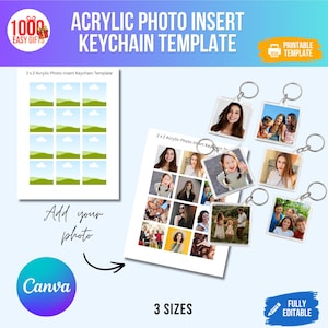 May include: An acrylic photo insert keychain template featuring a printable sheet with twelve square slots for images, alongside several finished square keychains displaying various personal photographs, with text reading Acrylic Photo Insert Keychain Template.