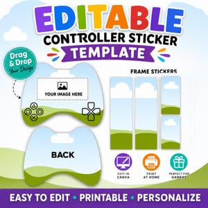 May include: An editable controller sticker template featuring a game controller shape with a sky and grass background, a placeholder box labeled YOUR IMAGE HERE, frame stickers, and text including EDITABLE CONTROLLER STICKER TEMPLATE.