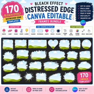May include: A digital bundle of 170 bleach effect distressed edge frames for Canva. The graphic features various shapes including squares, rectangles, hearts, circles, and splashes, with text indicating editability, drag and drop, and print options.