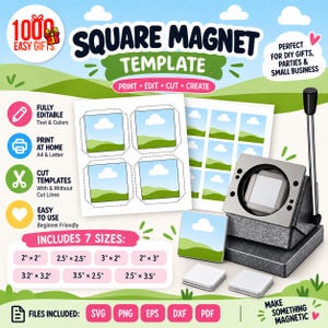 Pode incluir: Um modelo de íman quadrado com uma prensa de metal, ímanes quadrados em branco e folhas impressas com gráficos de nuvens e colinas. O texto inclui SQUARE MAGNET TEMPLATE e 7 tamanhos em polegadas: 2x2, 2.5x2.5, 3x2, 2x3, 3.2x3.2, 3.5x2.5, 2.5x3.5.