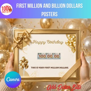 May include: A gold-framed poster featuring the text Happy Birthday and This is your first million dollars. The design includes a gold ribbon, a cluster of gold balloons, and a graphic of three one-hundred-dollar bills totaling one million.