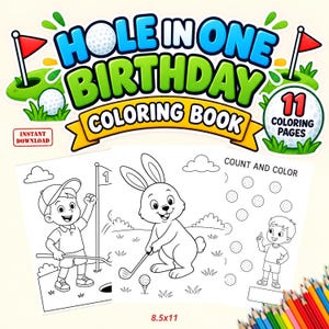 Hole in One Birthday Coloring Pages, 11 Printable Golf Party Activity Sheets, PDF Download