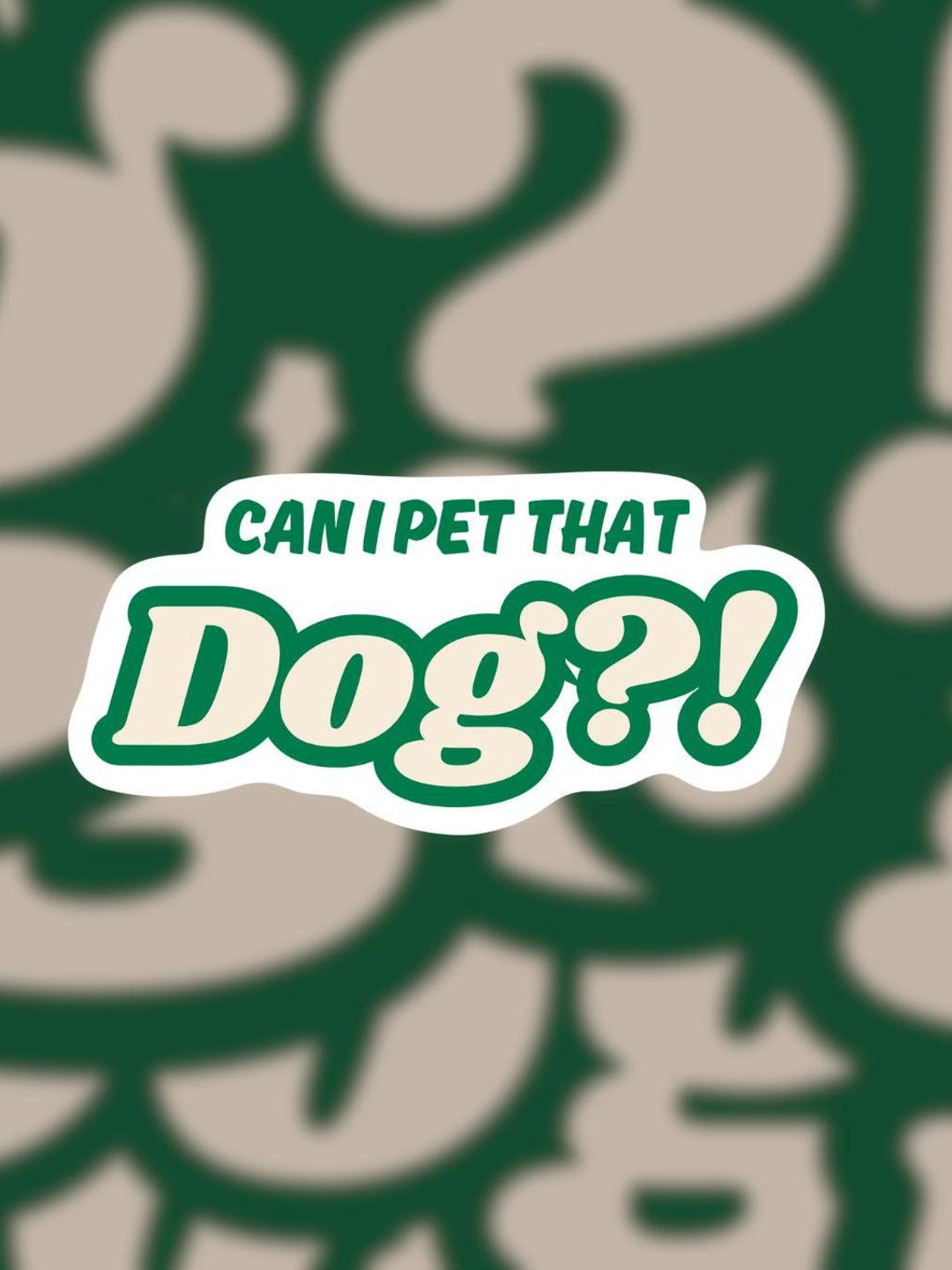 Can I Pet That Dog Sticker | Funny Dog Lover Decal | Cute Pet Request ...