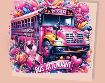 Breast Cancer Bus Attendant PNG Sublimation Design Download Cancer Awareness Png Bus Attendant PNG School Bus Cancer PNG Bus Driver Design