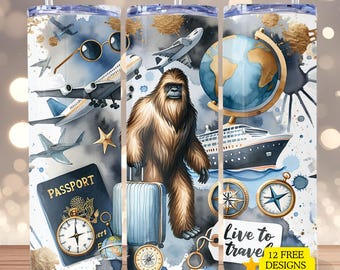 Travel Sasquatch 20 oz tumbler wrap PNG, World Traveler Tumbler Design, Skinny tumbler png design, Girls Trip design wrap, digital download