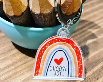Acrylic Key Chain Choose Joy|Rainbow Keychain|Teacher Gift|Encouraging Gift|Favors