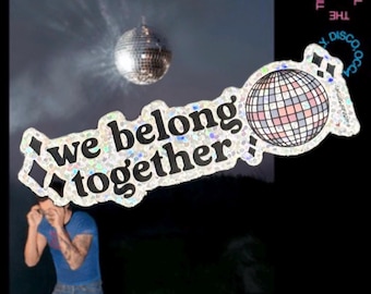 We Belong Together Glitter Vinyl Sticker Harry Styles Aperture **FREE SHIPPING**