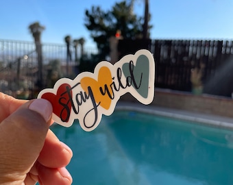 Stay Wild Hearts Vinyl Sticker for hydros, laptops, journals, surfboards and more **FREE SHIPPING**