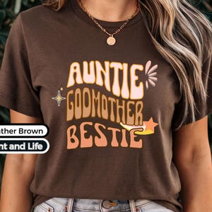 Auntie Godmother Bestie T-shirt, Auntie Shirt, Godmama shirt, Funny Godparent shirt, Aunt Gift, Godmother Gifts, Aunt God Mother Gift