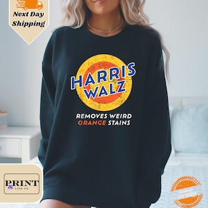 Anti Trump Shirt, Vote Sweatshirt, Vote Removes Sweatshirt, Joe Biden President,Vote Removes Stubborn Orange Stains,Anti Trump Gifts