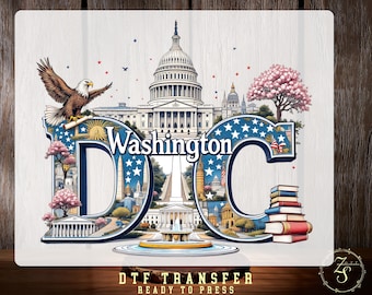 Washington DC American Freedom Landmark Lettering DTF Transfer, Capital City Washington Ready to PRess, Skyline White House Iron on Transfer
