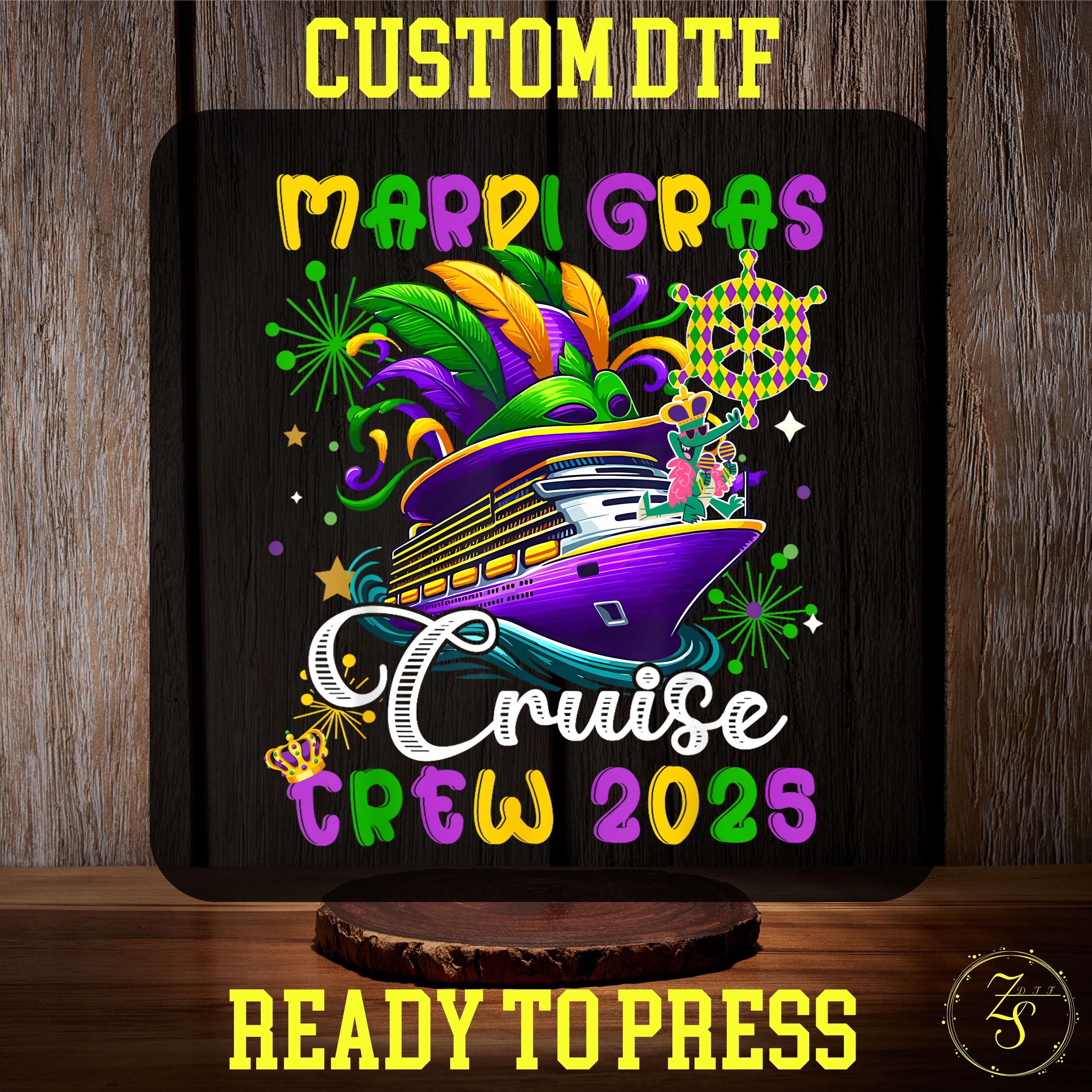 Mardi Gras Cruise Crew Shirt DTF Transfer, Mardi Gras Cruise Family Squad Ready To Press, Matching Family Carnival Shirt, Mardi Cruise Party