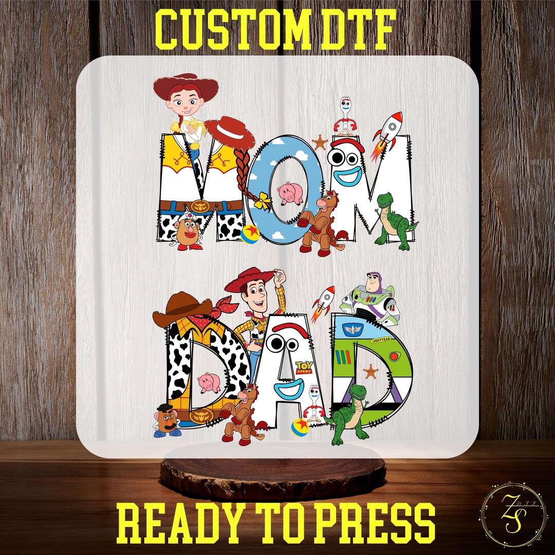 Toy Story Mom Dad Matching Family Shirt DTF Transfer, Disney Mothers ...