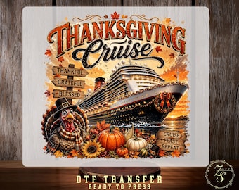 Thanksgiving Cruise DTF Transfer, Cruise Ship Fall Vacation Design, Ready To Press