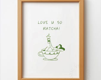 Love U So Matcha Wall Art Printable Minimal Matcha Tea Illustration Green Digital Download