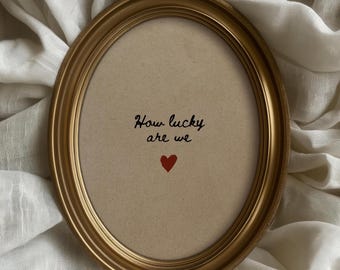 How Lucky Are We Wall Art, Minimal Valentine Quote Print, Romantic Love Poster
