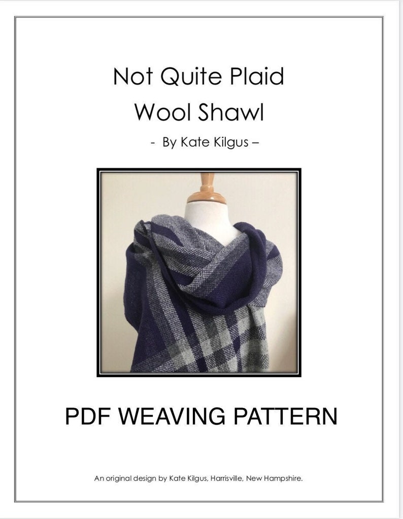 Not Quite Plaid Wool Shawl Weaving PATTERN. PDF instant download pattern by Kate Kilgus Handwovens. image 1