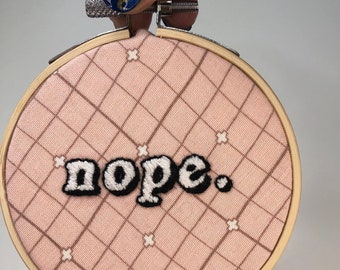 Nope Feminist Pink Word Art Embroidery Art