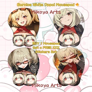 May include: Four different designs of a mousepad featuring an anime character with blonde hair and red clothing. The mousepads are shaped like a hand with the character's face and chest on the pad. The text "Burnice White Oppai Mousepad" and "Mikoya Arts" is on the image. The text "BUY 1 Mousepad Get a FREE ZZZ Stickers Set" is also on the image.