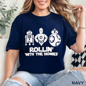Rollin' With The Homies Star Wars Shirt, Disney World Star Wars Family Shirt,Galaxy Edge Vacation Trip Matching Shirt 242689