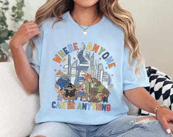 Disney Zootopia City Skyline Shirt, Where Anyone Can Be Anything Tee, Nick Wilde Judy Hopps Animal Kingdom Shirt, Disney Zootopia Tee 244533
