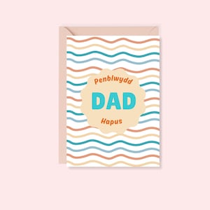 Cerdyn Penblwydd Hapus Dad / Happy Birthday Dad Karte