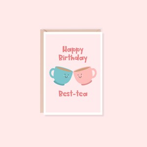 Joyeux anniversaire carte de thé / carte d'anniversaire Bestie / carte d'anniversaire meilleur ami / A6