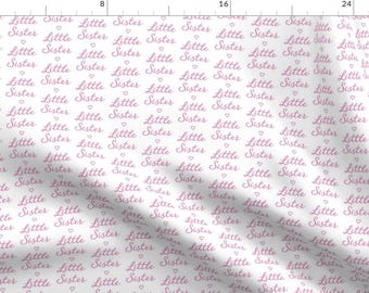 Baby Sister Fabric - Little Sister Heart Bright Pink By Lilcubby - Sister Baby Girl Pink Quote Cotton Fabric By The Yard With Spoonflower