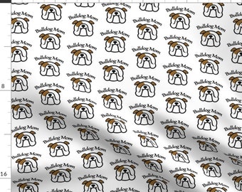 Bulldog Fabric - English Bulldog Mom By Cheeky Hodgepodge - Mother Dog Graphic Decor Upholstery Cotton Fabric By The Yard With Spoonflower