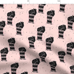 Black Lives Matter Fabric - Black Lives Matter By Tessshearer - 2020 Social Justice Protest Print Cotton Fabric By The Yard With Spoonflower