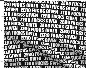 Profanity Fabric - Zero Fs Given By La Bricoleuse - Profanity Curse Words Text Black And White Cotton Fabric By The Yard With Spoonflower